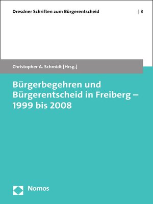 cover image of Bürgerbegehren und Bürgerentscheid in Freiberg--1999 bis 2008